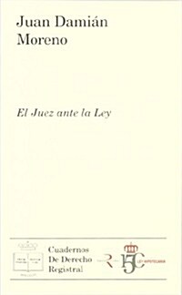 El juez ante la ley / The judge before the law (Paperback)