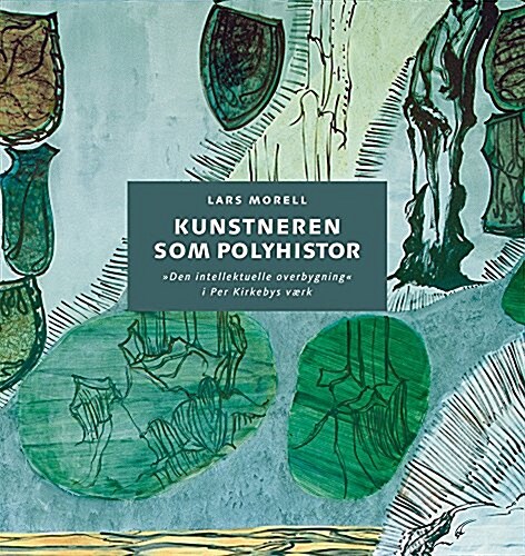 Kunstneren Som Polyhistor (Hardcover)