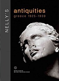 Nellys Antiquities: Greece 1925-1939 (Hardcover)