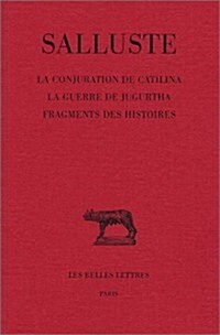 Salluste, La Conjuration de Catilina. La Guerre de Jugurtha (Paperback)