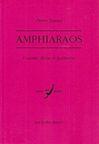 Amphiaraos: Guerrier, Devin Et Guerisseur (Paperback)