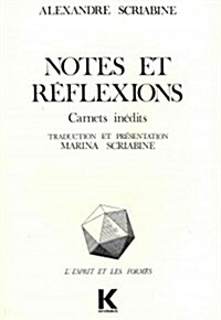 Notes Et Reflexions (Paperback)