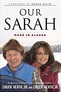 Our Sarah: Made in Alaska (Hardcover)