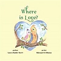 Where Is Love? (Hardcover)