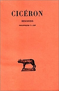 Ciceron, Discours: Tome XX: Philippiques V-XIV (Paperback)