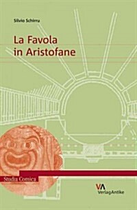La Favola in Aristofane (Hardcover)