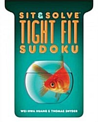 Sit & Solve(r) Tight Fit Sudoku (Paperback)