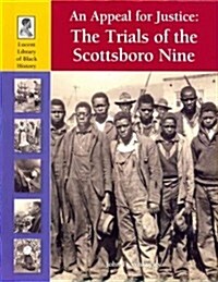 An Appeal for Justice: The Trials of the Scottsboro Nine (Library Binding)