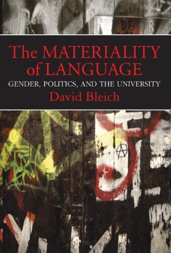 The Materiality of Language: Gender, Politics, and the University (Paperback)