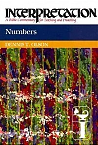 Numbers: Interpretation: A Bible Commentary for Teaching and Preaching (Paperback)