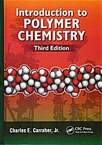 Introduction to Polymer Chemistry, Third Edition (Hardcover, 3)