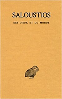 Saloustios, Des Dieux Et Du Monde (Paperback)