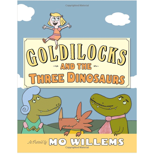 Goldilocks and the Three Dinosaurs (Hardcover)