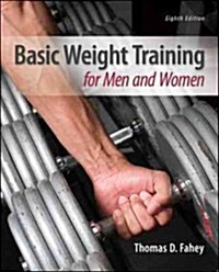 Basic Weight Training for Men and Women (Paperback, 8)