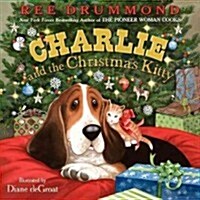 Charlie and the Christmas Kitty: A Christmas Holiday Book for Kids (Hardcover)