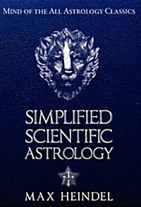 Simplified Scientific Astrology (Hardcover)