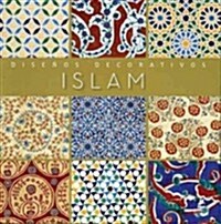 Disenos Decorativos Islam /  Islam Decorative Designs (Paperback)