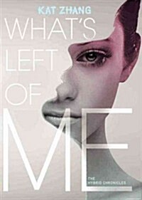 Whats Left of Me (Hardcover, 1st)