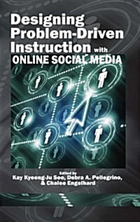 Designing Problem-Driven Instruction with Online Social Media (Hc) (Hardcover, New)