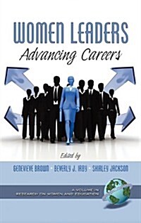 Women Leaders: Advancing Careers (Hc) (Hardcover)