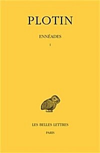 Plotin, Enneades: Tome I (Paperback)