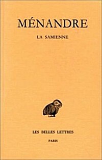 Menandre: Tome I, 1re Partie: La Samienne (Paperback)