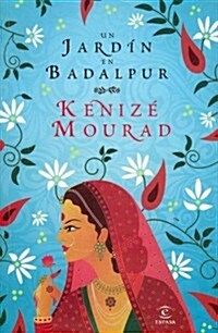 Un jardin en Badalpur / A garden in Badalpur (Paperback, Translation)