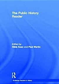 The Public History Reader (Hardcover, New)