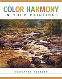 Color Harmony in Your Paintings (Paperback)
