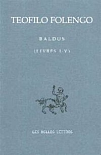 Baldus T.I: Livres I-V (Paperback)