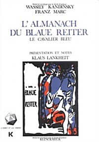 LAlmanach Du Blaue Reiter: (Le Cavalier Bleu) (Paperback)