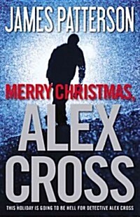Merry Christmas, Alex Cross (Hardcover, Large Print)