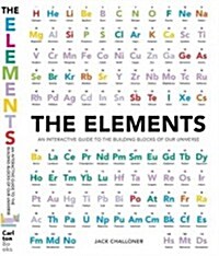 The Elements: The New Guide to the Building Blocks of Our Universe (Hardcover)