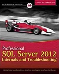 Professional SQL Server 2012 Internals and Troubleshooting (Paperback)