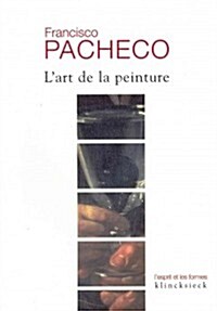 Lart De La Peinture (Paperback)