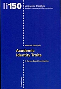 Academic Identity Traits: A Corpus-Based Investigation (Paperback)