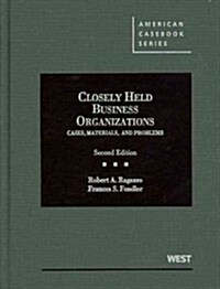 Closely Held Business Organizations (Hardcover, 2nd)