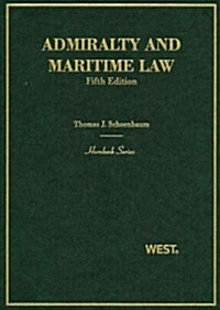 Admiralty and Maritime Law (Hardcover, 5 Rev ed)