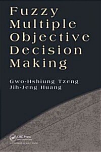 Fuzzy Multiple Objective Decision Making (Hardcover, New)
