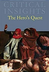 Critical Insights: The Heros Quest: Print Purchase Includes Free Online Access (Hardcover)