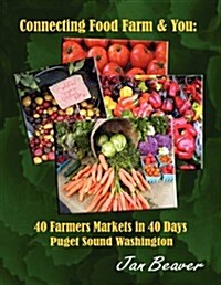 Connecting Food, Farm and You (Paperback)