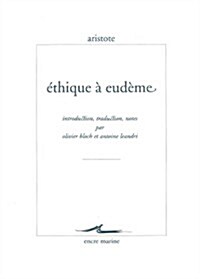 Aristote, Ethique a Eudeme (Paperback)