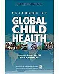 Textbook of Global Child Health (Hardcover)