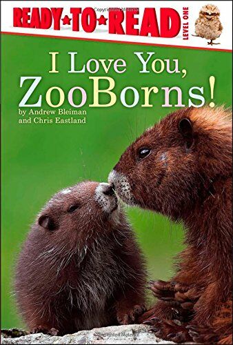 I Love You, Zooborns!: Ready-To-Read Level 1 (Hardcover)