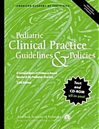 Pediatric Clinical Practice Guidelines and Policies (Paperback, 12th)