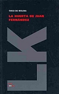 La Huerta de Juan Fern?dez (Paperback)