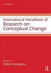 International Handbook of Research on Conceptual Change (Paperback, 2 ed)