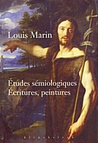 Etudes Semiologiques. Ecritures, Peintures (Paperback)