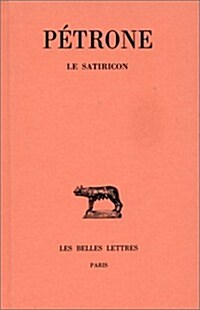 Petrone, Le Satiricon (Paperback)