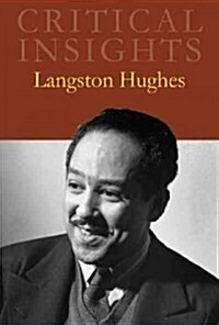 Critical Insights: Langston Hughes: Print Purchase Includes Free Online Access (Hardcover)